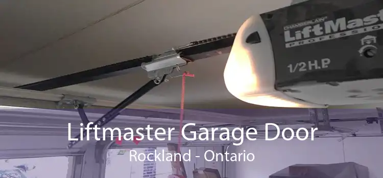 Liftmaster Garage Door Rockland - Ontario