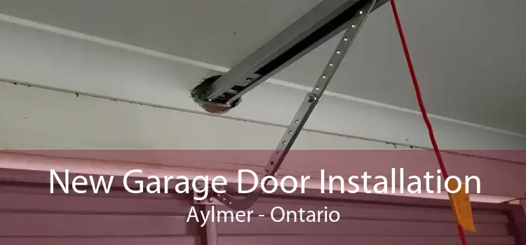 New Garage Door Installation Aylmer - Ontario