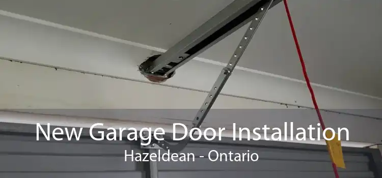 New Garage Door Installation Hazeldean - Ontario