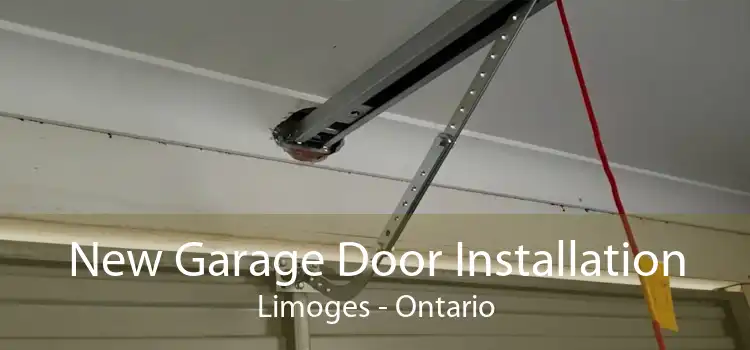 New Garage Door Installation Limoges - Ontario