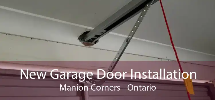 New Garage Door Installation Manion Corners - Ontario