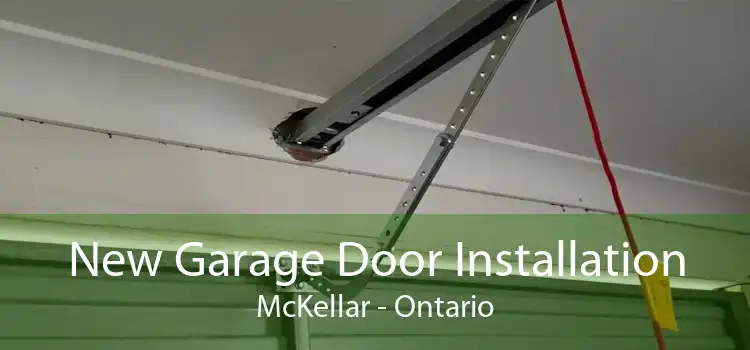 New Garage Door Installation McKellar - Ontario