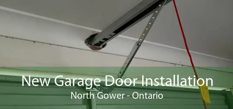 New Garage Door Installation North Gower - Ontario