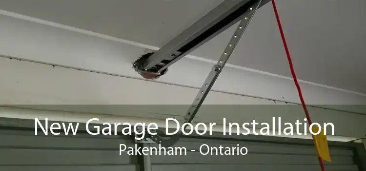 New Garage Door Installation Pakenham - Ontario