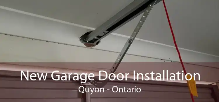New Garage Door Installation Quyon - Ontario