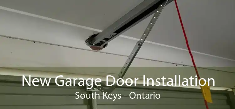 New Garage Door Installation South Keys - Ontario