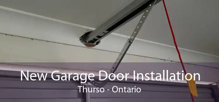 New Garage Door Installation Thurso - Ontario