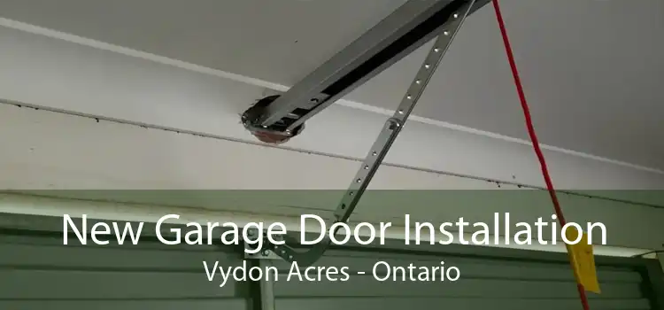 New Garage Door Installation Vydon Acres - Ontario