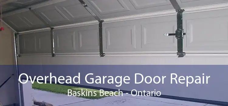 Overhead Garage Door Repair Baskins Beach - Ontario
