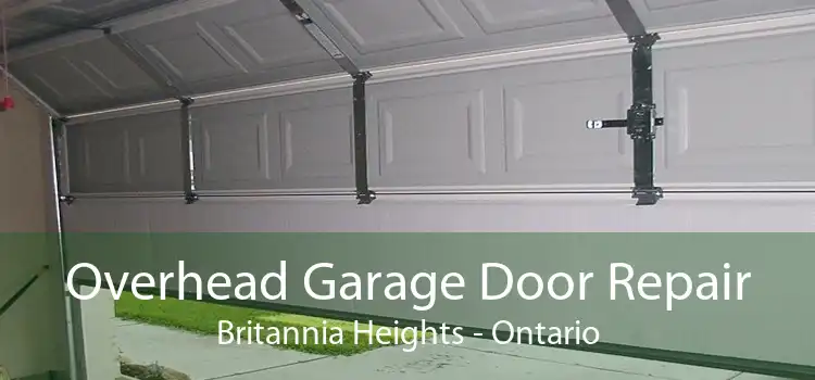 Overhead Garage Door Repair Britannia Heights - Ontario
