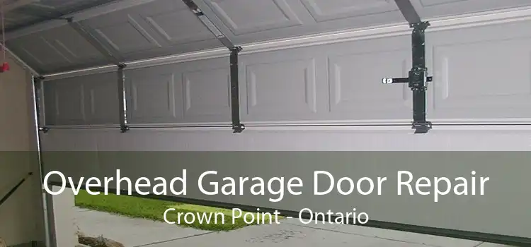 Overhead Garage Door Repair Crown Point - Ontario