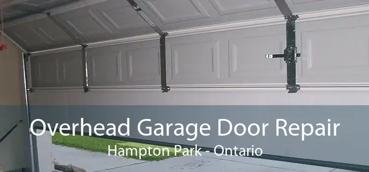 Overhead Garage Door Repair Hampton Park - Ontario