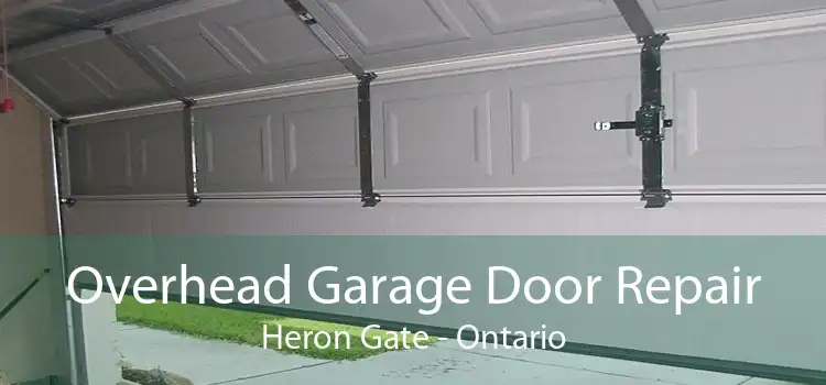Overhead Garage Door Repair Heron Gate - Ontario