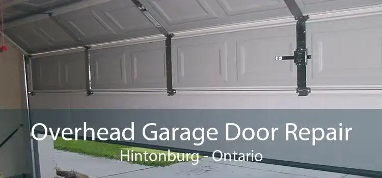 Overhead Garage Door Repair Hintonburg - Ontario