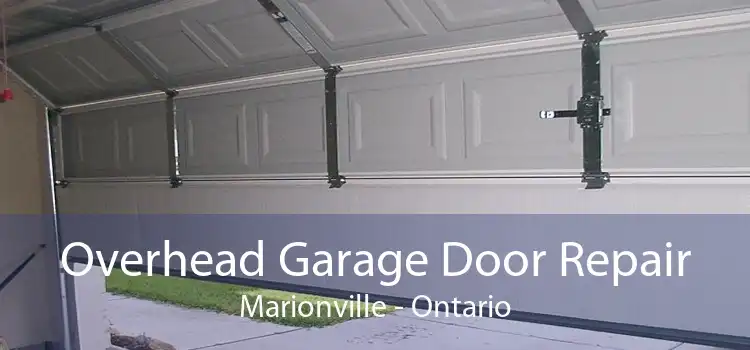 Overhead Garage Door Repair Marionville - Ontario