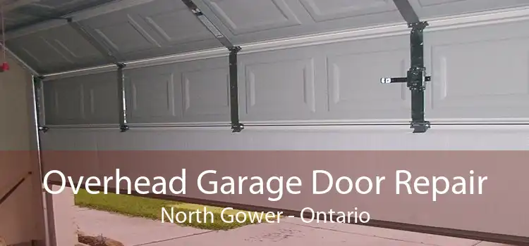 Overhead Garage Door Repair North Gower - Ontario