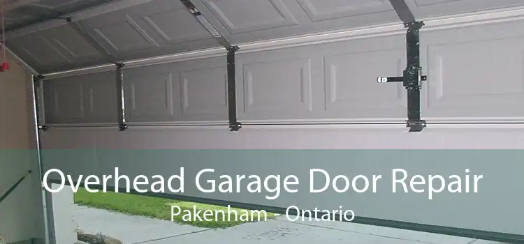 Overhead Garage Door Repair Pakenham - Ontario