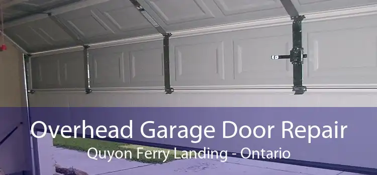 Overhead Garage Door Repair Quyon Ferry Landing - Ontario