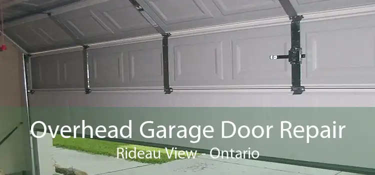 Overhead Garage Door Repair Rideau View - Ontario