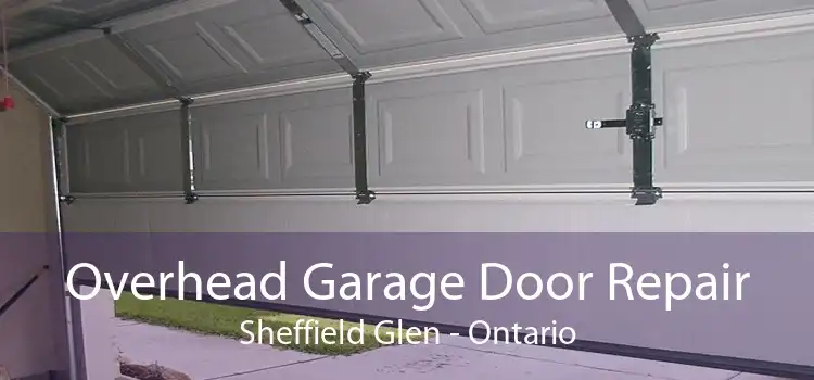 Overhead Garage Door Repair Sheffield Glen - Ontario