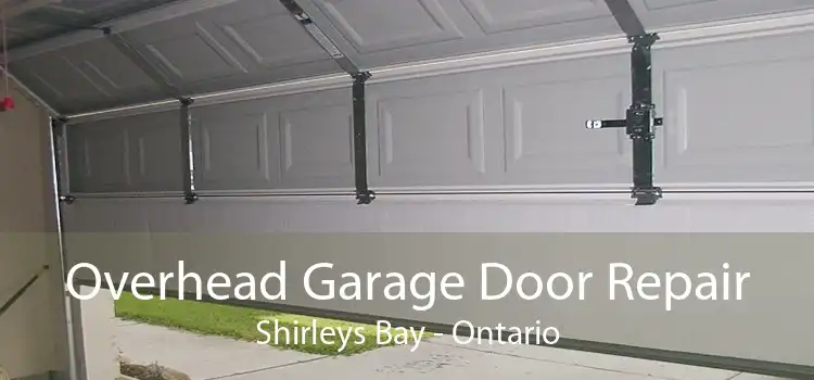 Overhead Garage Door Repair Shirleys Bay - Ontario