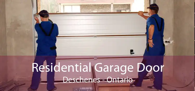 Residential Garage Door Deschenes - Ontario