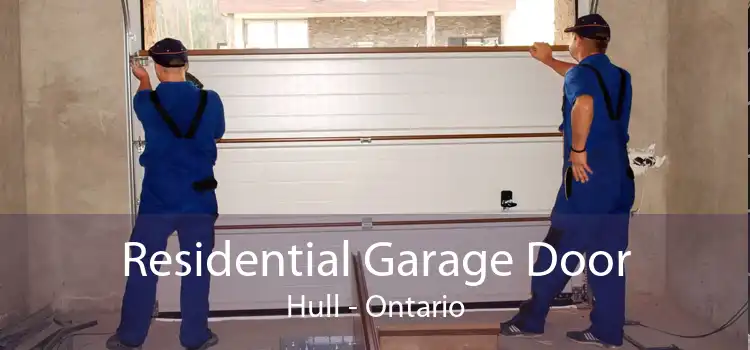 Residential Garage Door Hull - Ontario
