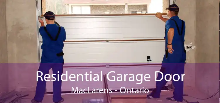 Residential Garage Door MacLarens - Ontario
