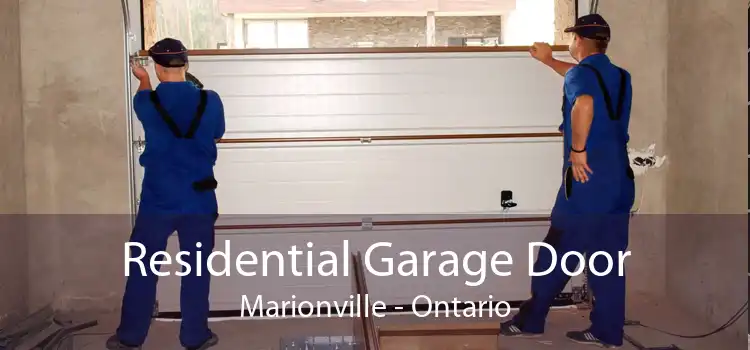 Residential Garage Door Marionville - Ontario