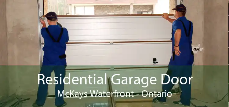 Residential Garage Door McKays Waterfront - Ontario