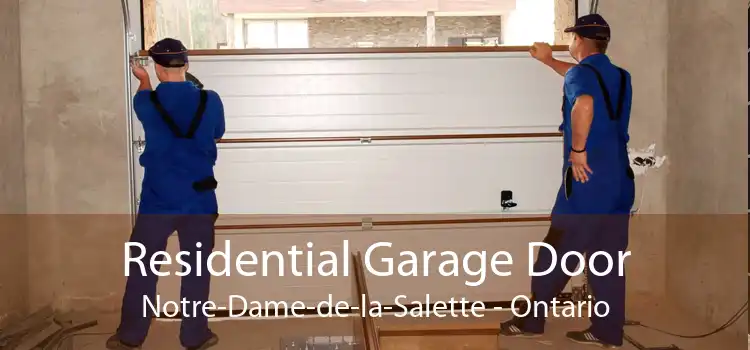 Residential Garage Door Notre-Dame-de-la-Salette - Ontario