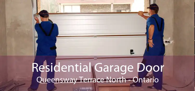 Residential Garage Door Queensway Terrace North - Ontario