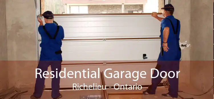 Residential Garage Door Richelieu - Ontario