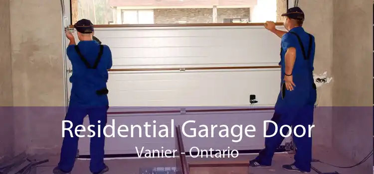 Residential Garage Door Vanier - Ontario