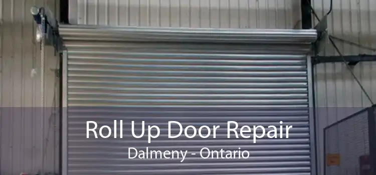 Roll Up Door Repair Dalmeny - Ontario