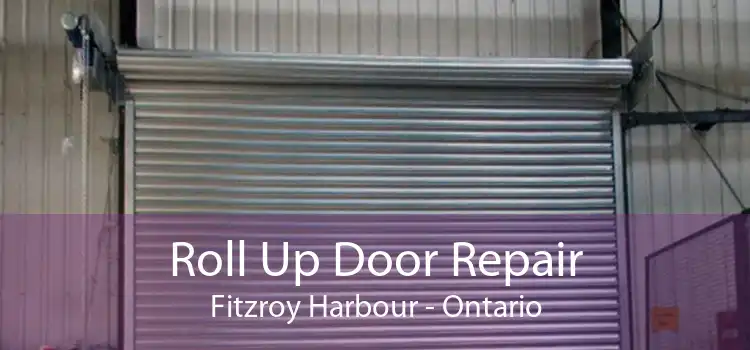 Roll Up Door Repair Fitzroy Harbour - Ontario