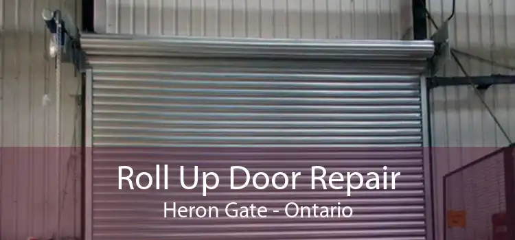Roll Up Door Repair Heron Gate - Ontario