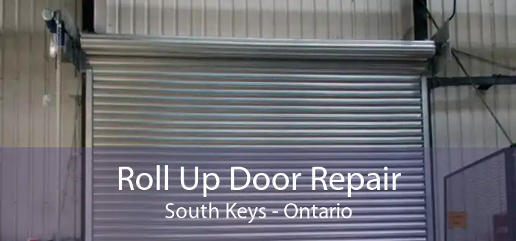 Roll Up Door Repair South Keys - Ontario