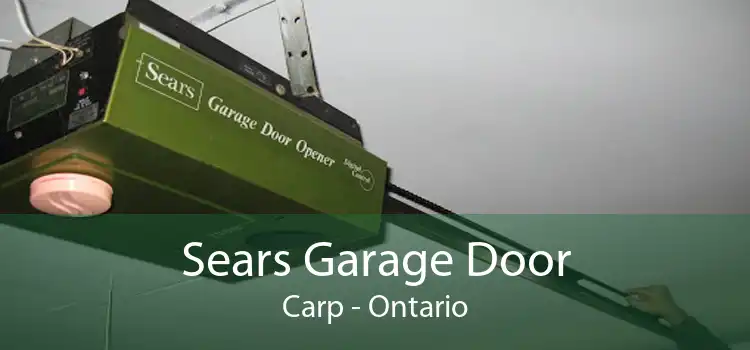 Sears Garage Door Carp - Ontario