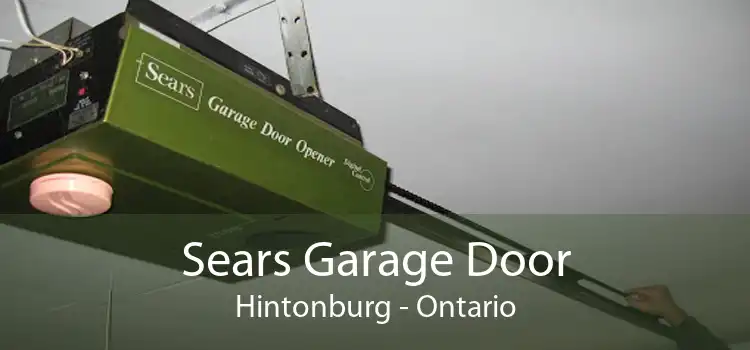 Sears Garage Door Hintonburg - Ontario