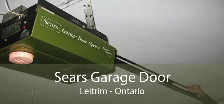 Sears Garage Door Leitrim - Ontario