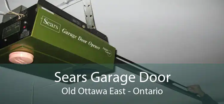 Sears Garage Door Old Ottawa East - Ontario