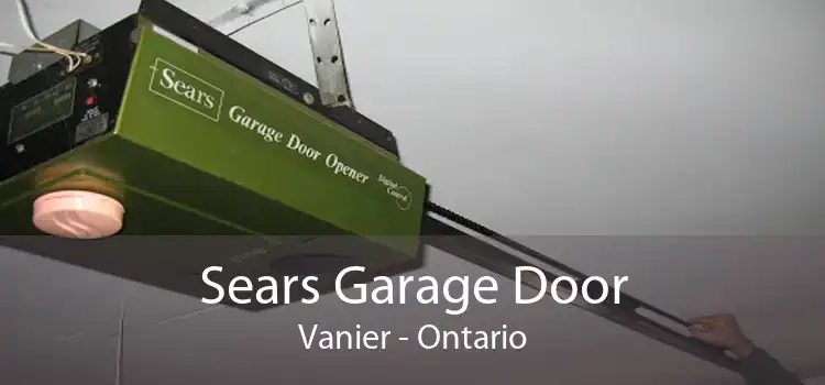 Sears Garage Door Vanier - Ontario