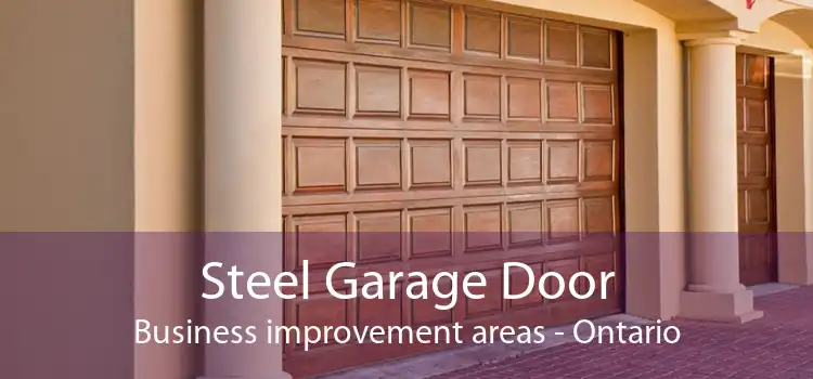 Steel Garage Door Business improvement areas - Ontario