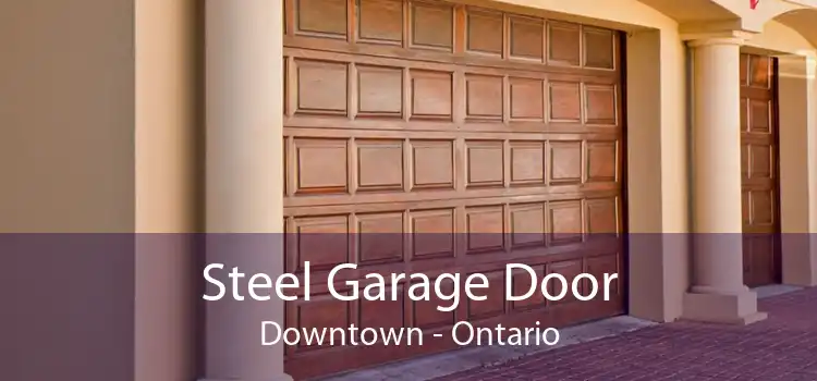 Steel Garage Door Downtown - Ontario