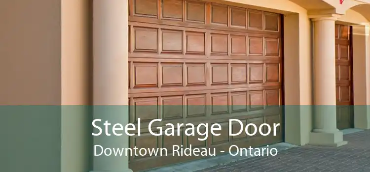 Steel Garage Door Downtown Rideau - Ontario