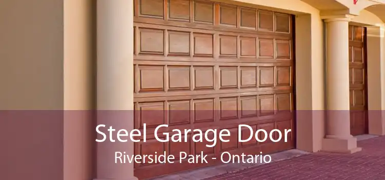 Steel Garage Door Riverside Park - Ontario