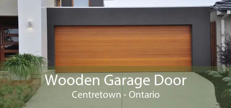 Wooden Garage Door Centretown - Ontario