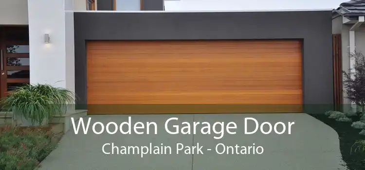 Wooden Garage Door Champlain Park - Ontario