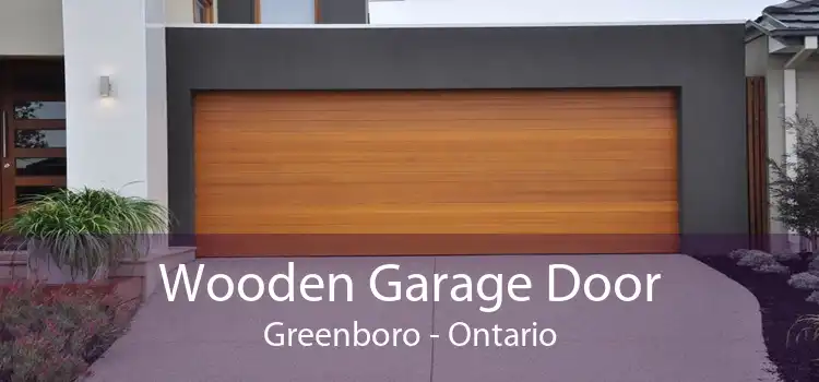 Wooden Garage Door Greenboro - Ontario